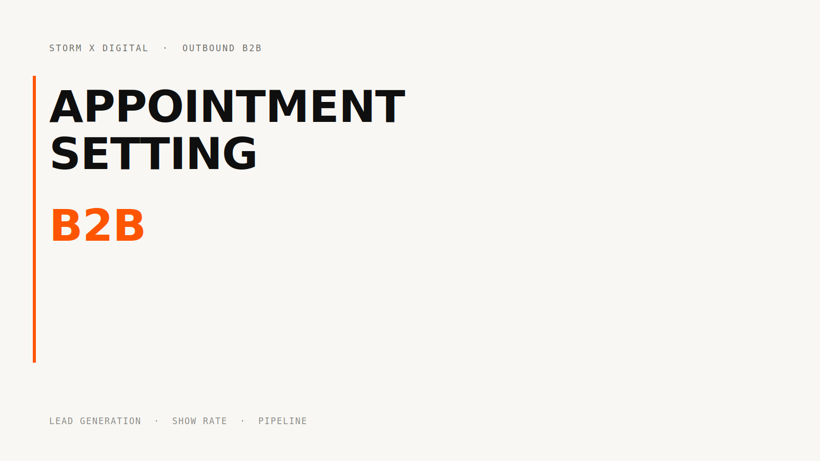 APPOINTMENT SETTING B2B — LEAD GENERATION, SHOW RATE, PIPELINE