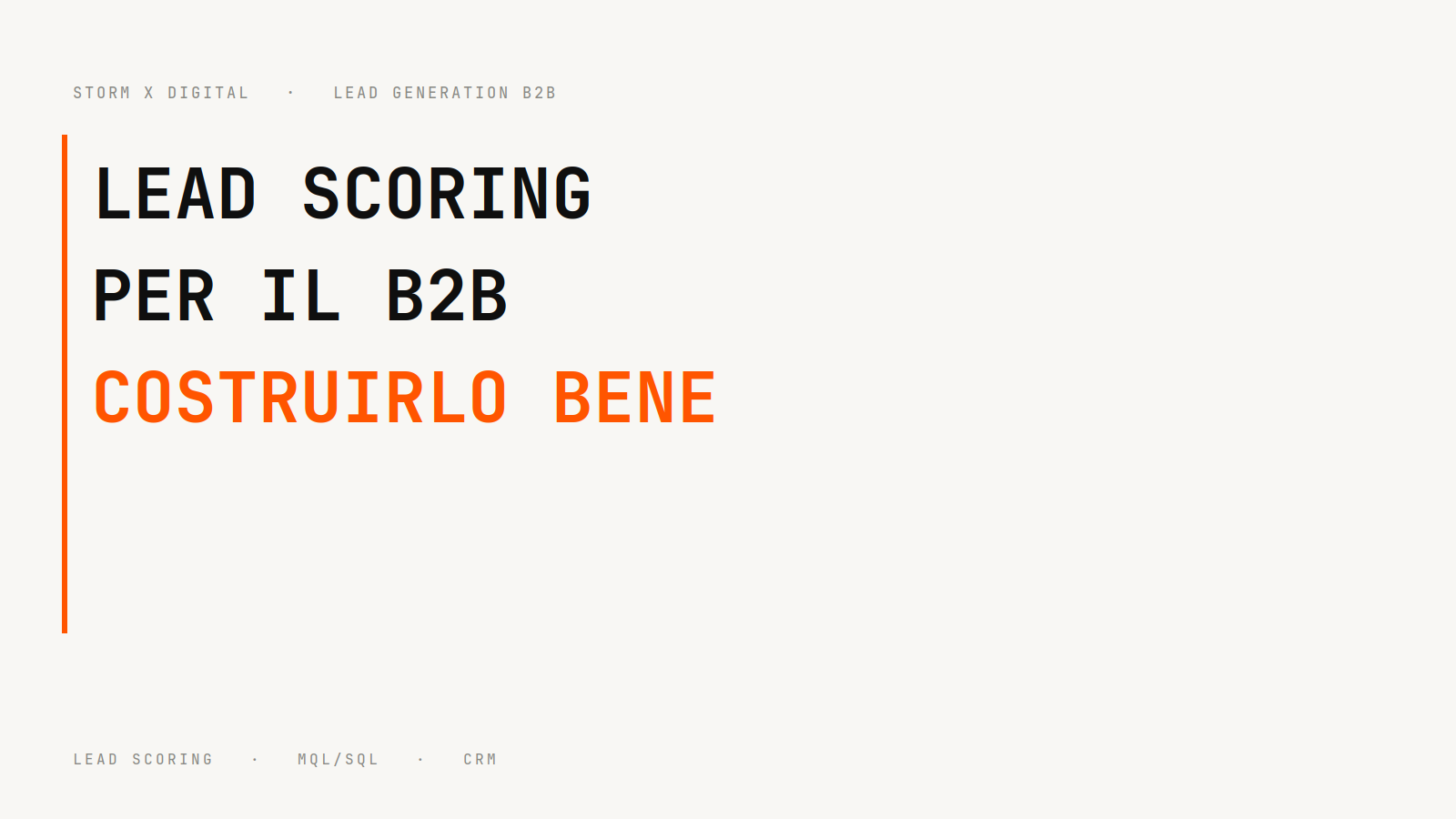 LEAD SCORING PER IL B2B — COSTRUIRLO BENE