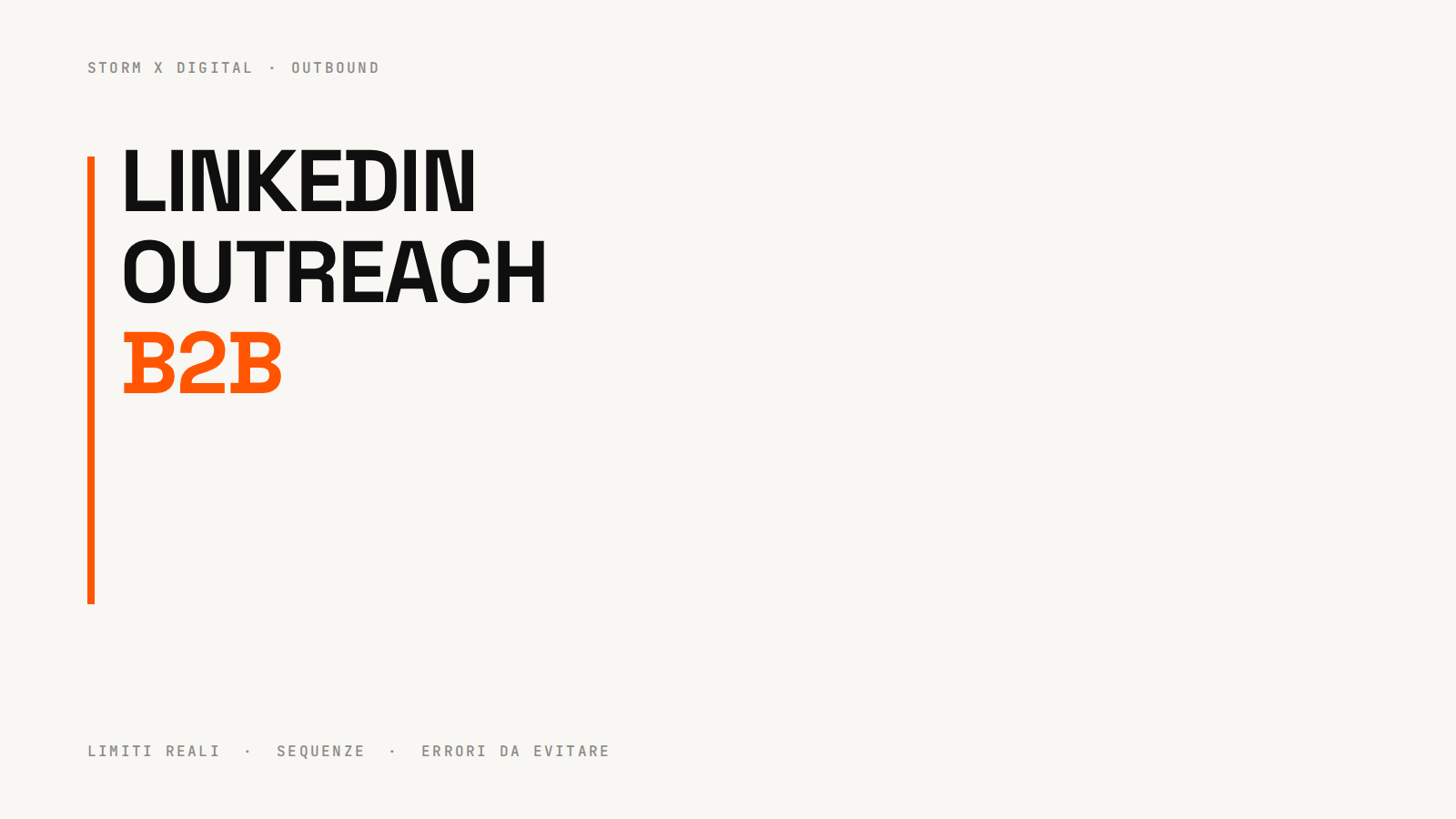 LINKEDIN OUTREACH B2B — LIMITI, SEQUENZE, ERRORI DA EVITARE